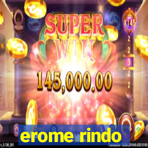 erome rindo